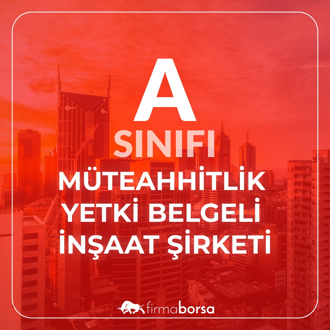 A SINIFI MÜTEAHHİTLİK YETKİ BELGESİ